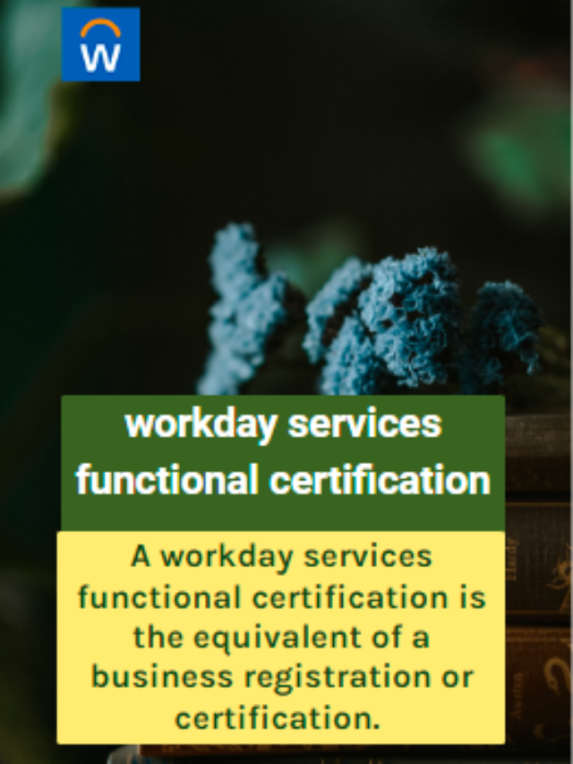 workday services functional certification