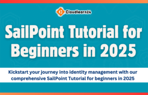 SailPoint Tutorial for Beginners in 2025